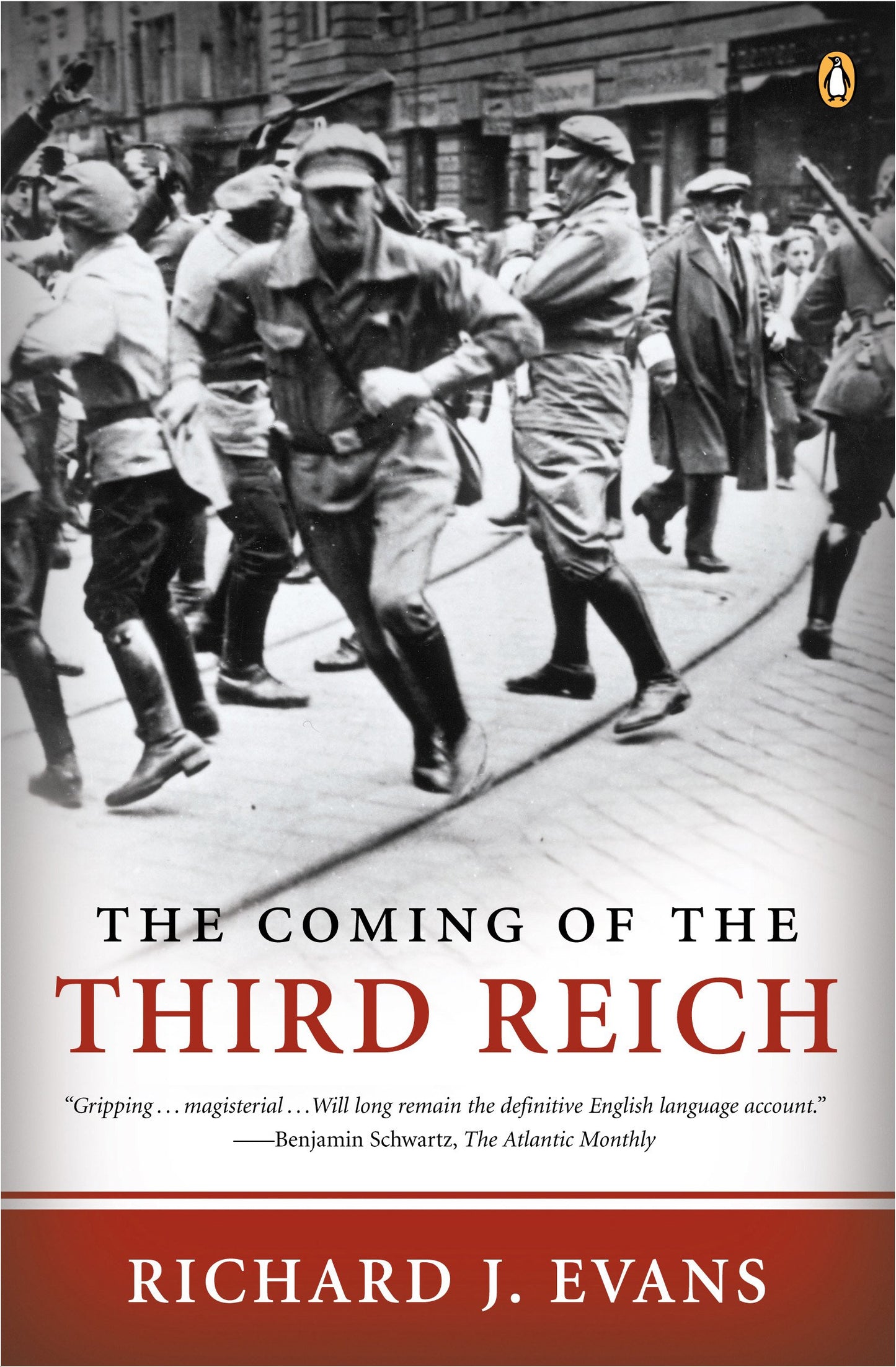 The Coming of the Third Reich by Evans, Richard J.. ISBN 9780143034698.