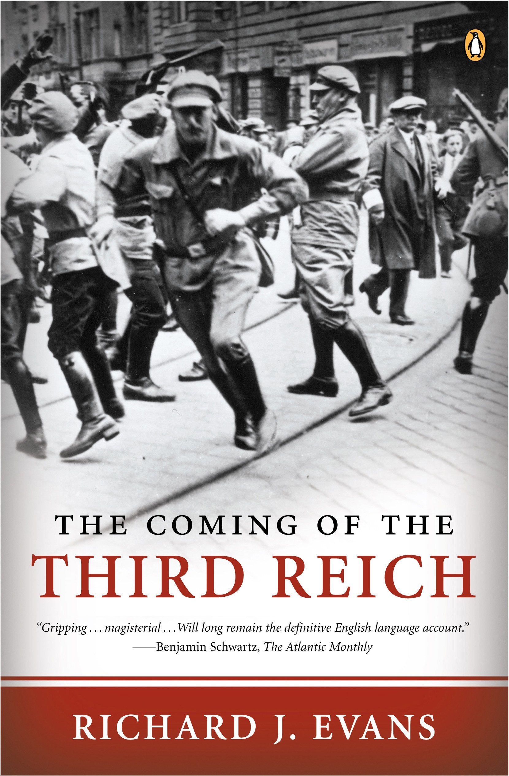 The Coming of the Third Reich by Evans, Richard J.. ISBN 9780143034698.