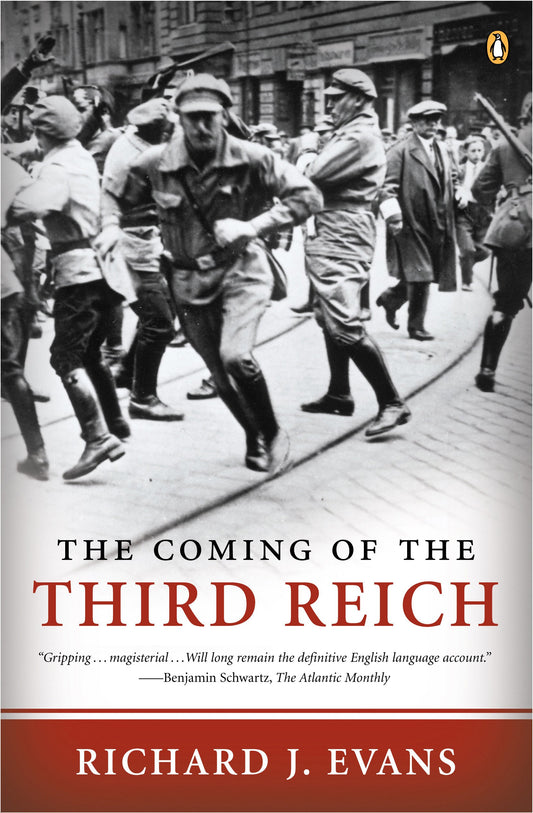The Coming of the Third Reich by Evans, Richard J.. ISBN 9780143034698.
