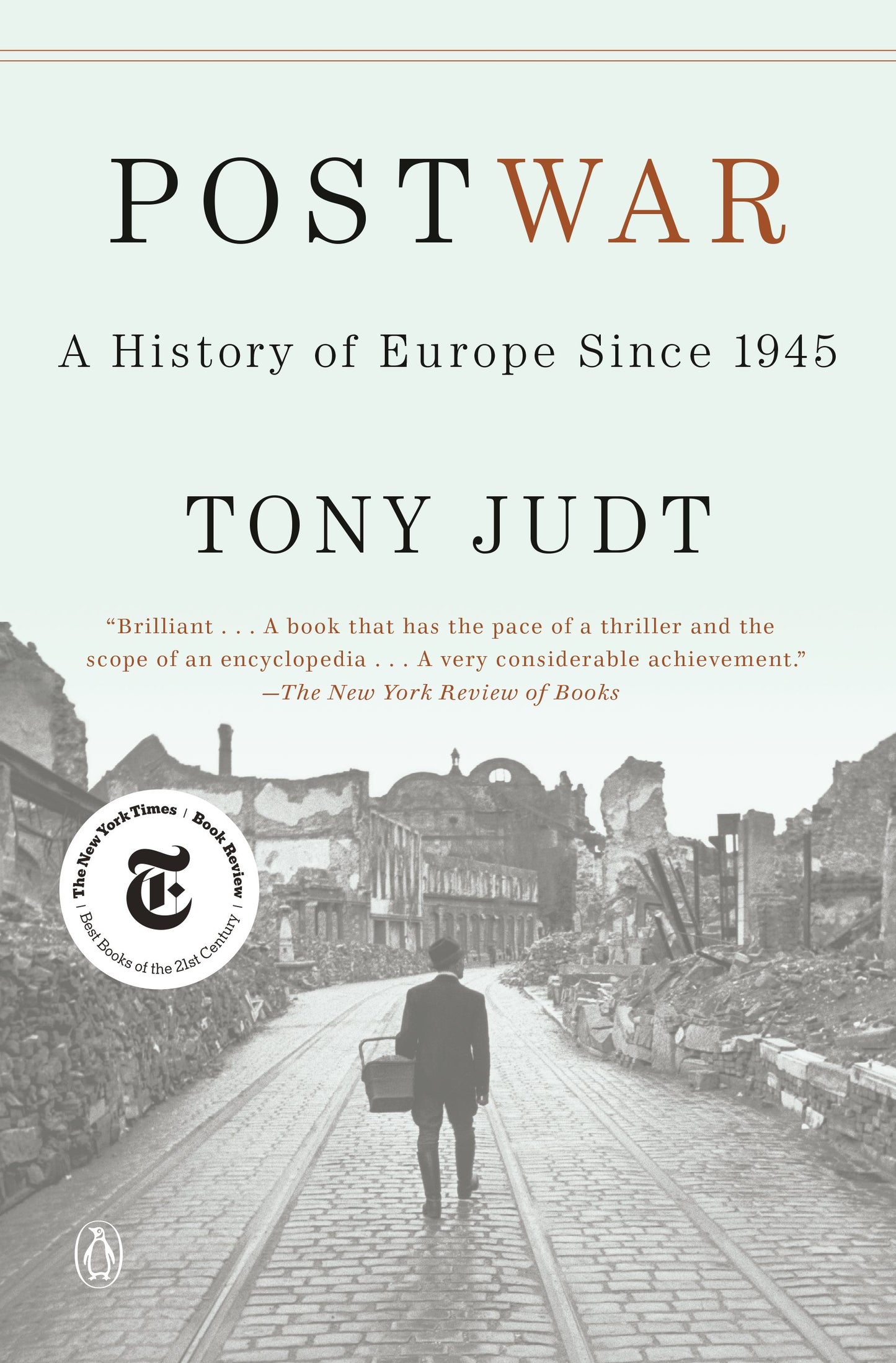 Postwar: A History of Europe Since 1945 by Judt, Tony. ISBN 9780143037750.