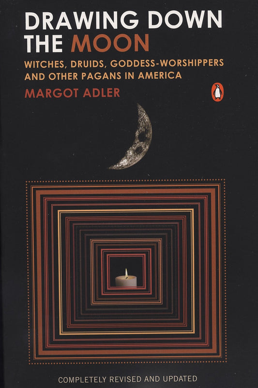 Drawing Down the Moon: Witches, Druids, Goddess-Worshippers, and Other Pagans in America by Adler, Margot. ISBN 9780143038191.