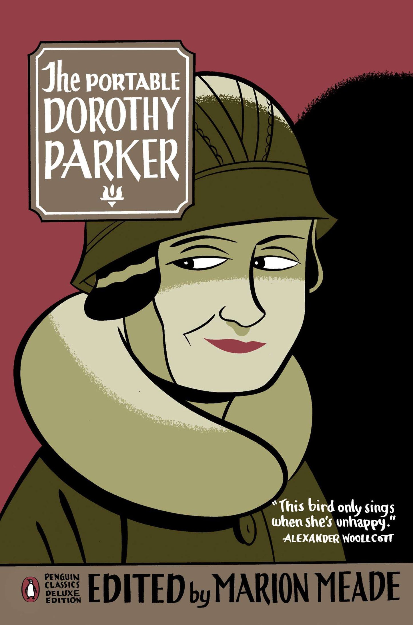 The Portable Dorothy Parker: (Penguin Classics Deluxe Edition) by Parker, Dorothy. ISBN 9780143039532.