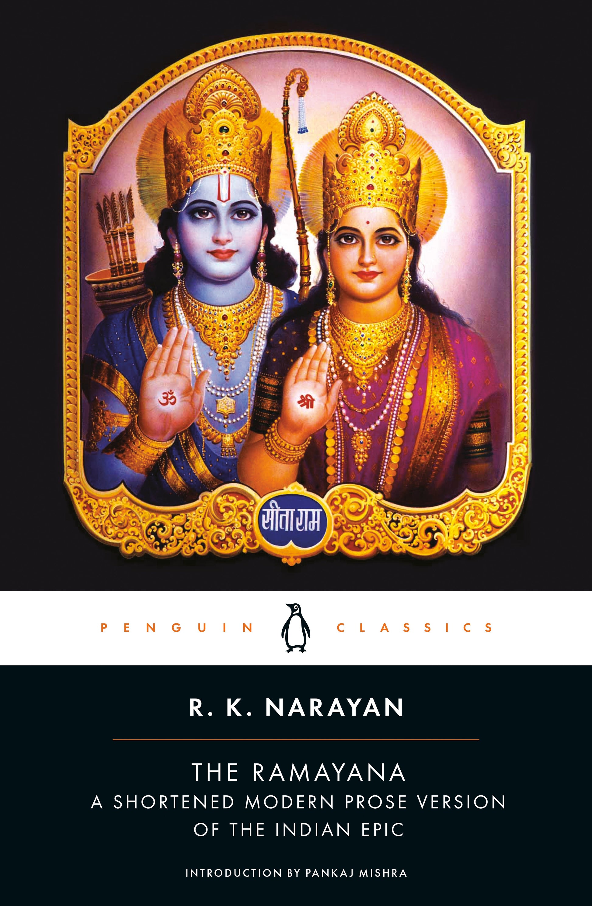 The Ramayana: A Shortened Modern Prose Version of the Indian Epic by Narayan, R. K.. ISBN 9780143039679.
