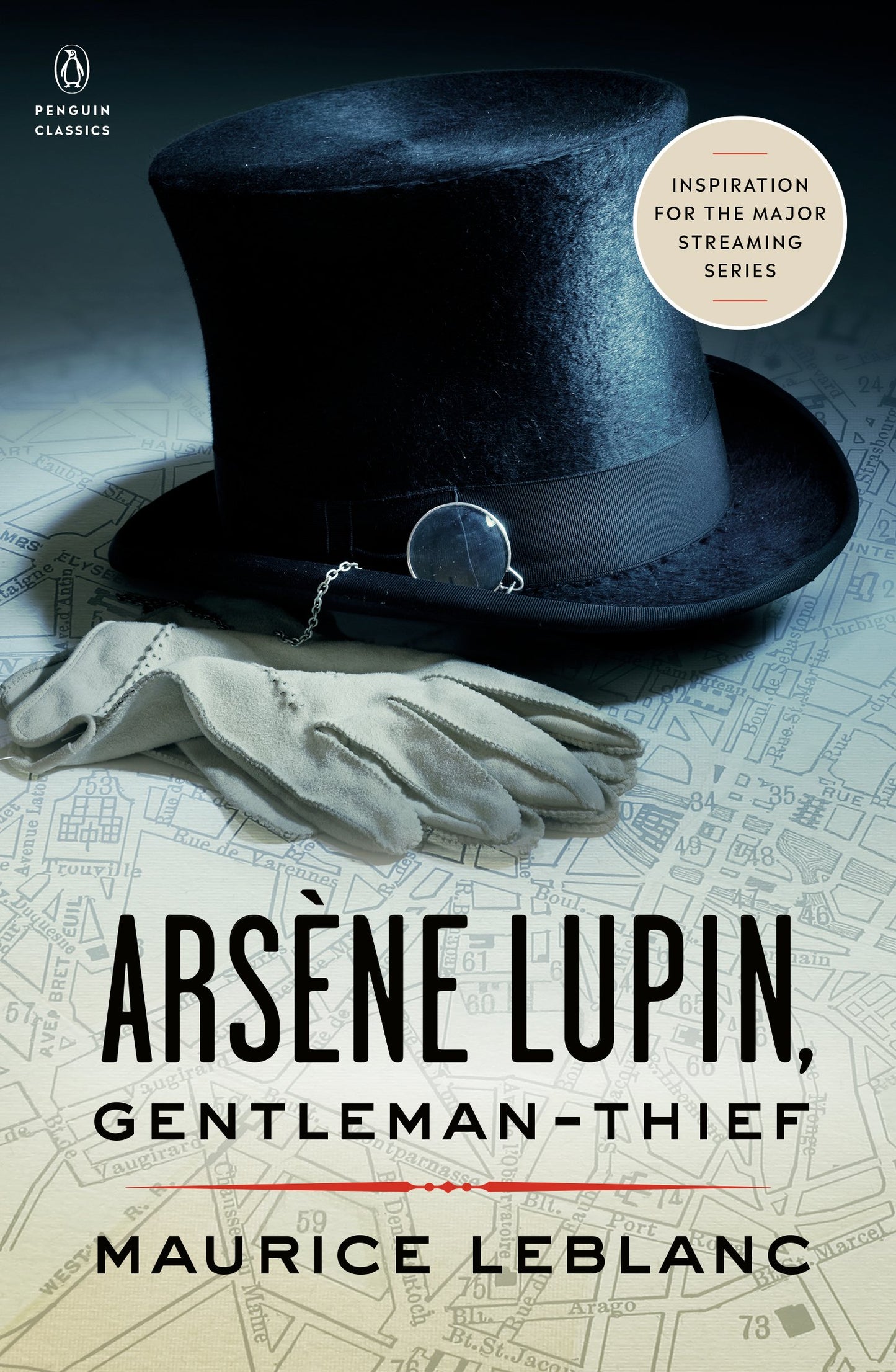 Arsène Lupin, Gentleman-Thief: Inspiration for the Major Streaming Series by Leblanc, Maurice. ISBN 9780143104865.