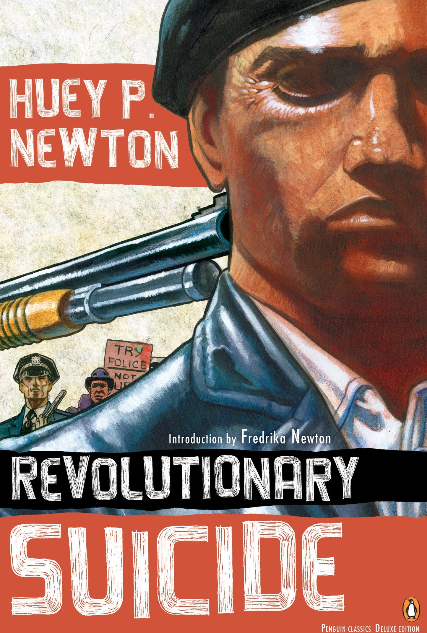 Revolutionary Suicide: (Penguin Classics Deluxe Edition) by Newton, Huey P.. ISBN 9780143105329.