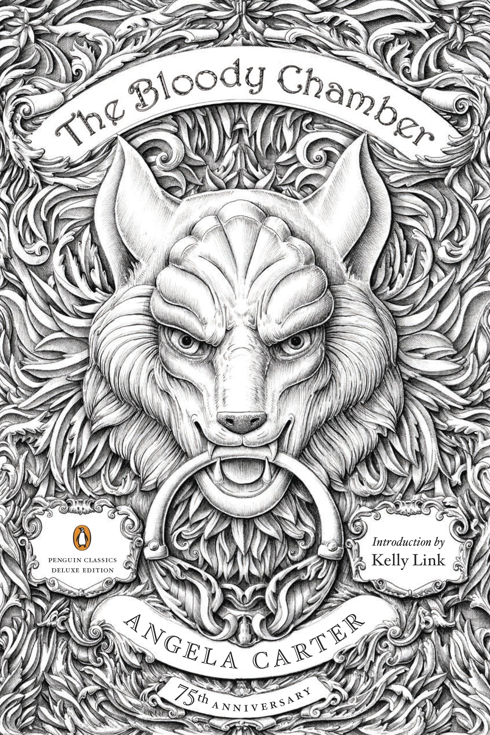 The Bloody Chamber: And Other Stories: 75th-Anniversary Edition (Penguin Classics Deluxe Edition) by Carter, Angela. ISBN 9780143107613.