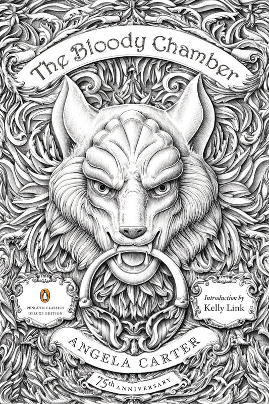 The Bloody Chamber: And Other Stories: 75th-Anniversary Edition (Penguin Classics Deluxe Edition) by Carter, Angela. ISBN 9780143107613.