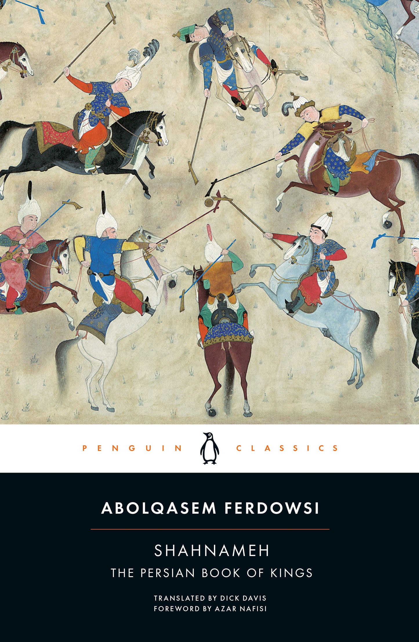 Shahnameh: The Persian Book of Kings by Ferdowsi, Abolqasem. ISBN 9780143108320.