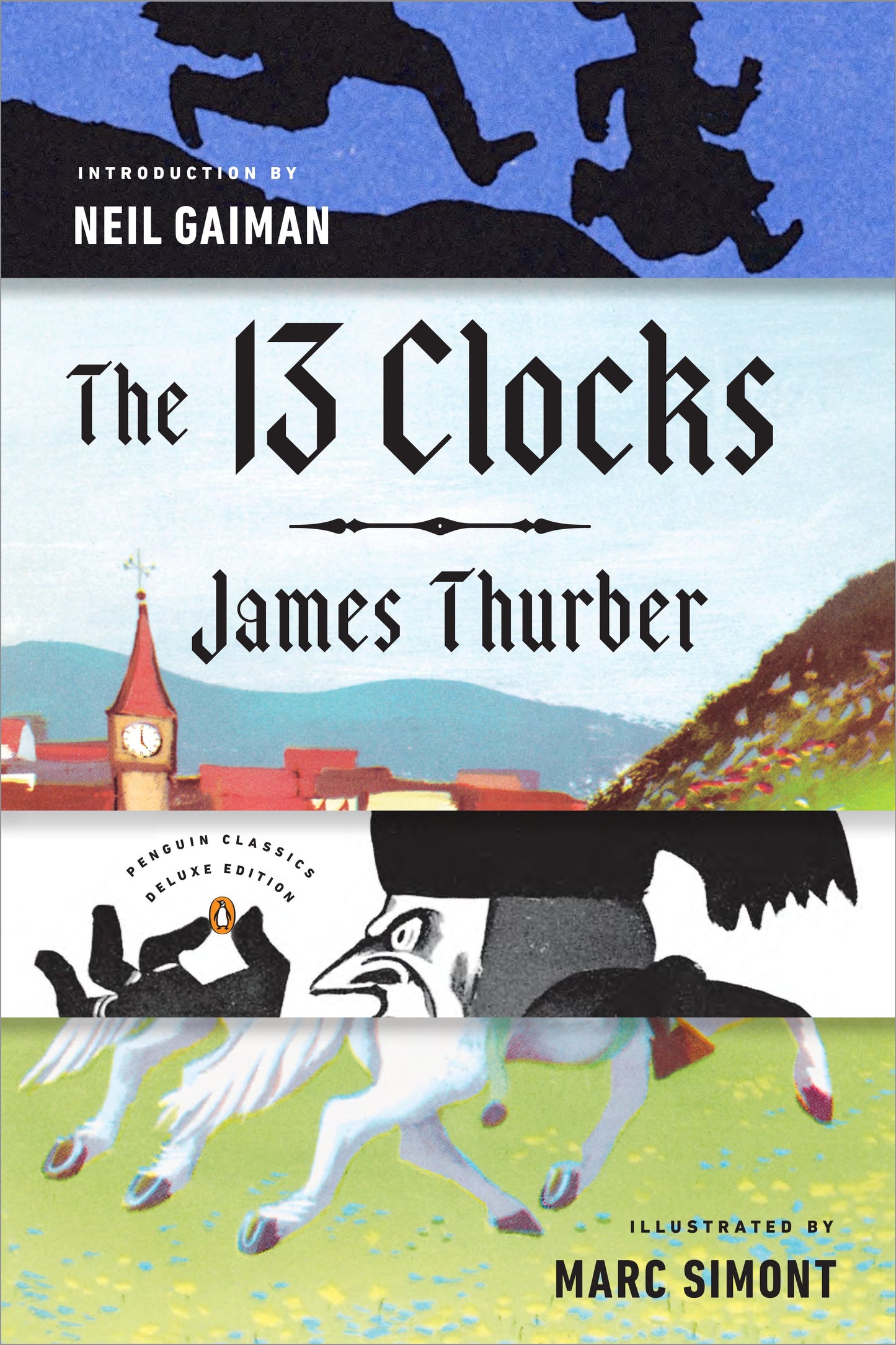 The 13 Clocks: (Penguin Classics Deluxe Edition) by Thurber, James. ISBN 9780143110149.