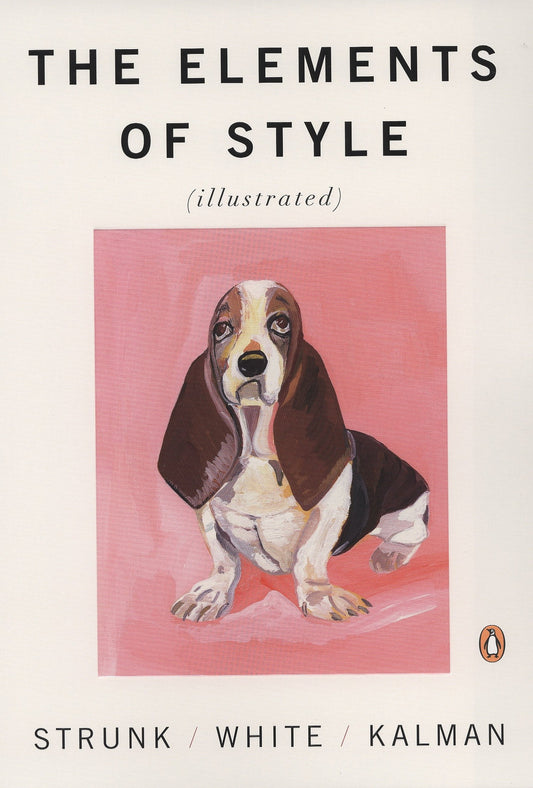 The Elements of Style by Strunk, William. ISBN 9780143112723.