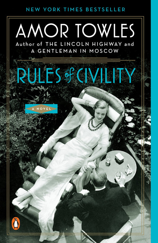 Rules of Civility by Towles, Amor. ISBN 9780143121169.