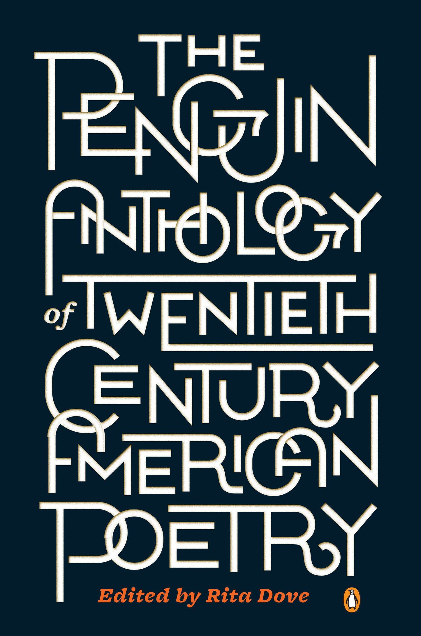 The Penguin Anthology of Twentieth-Century American Poetry by Dove, Rita. ISBN 9780143121480.