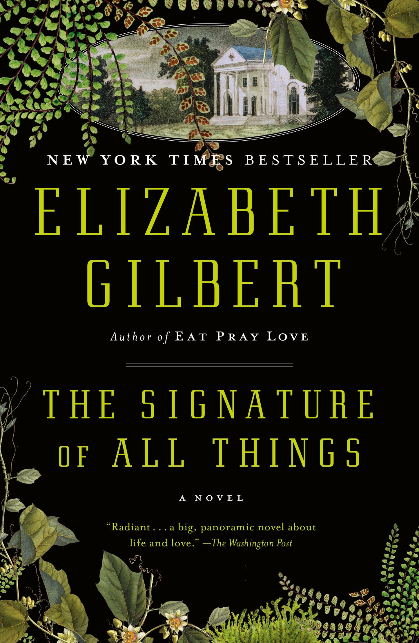 The Signature of All Things by Gilbert, Elizabeth. ISBN 9780143125846.