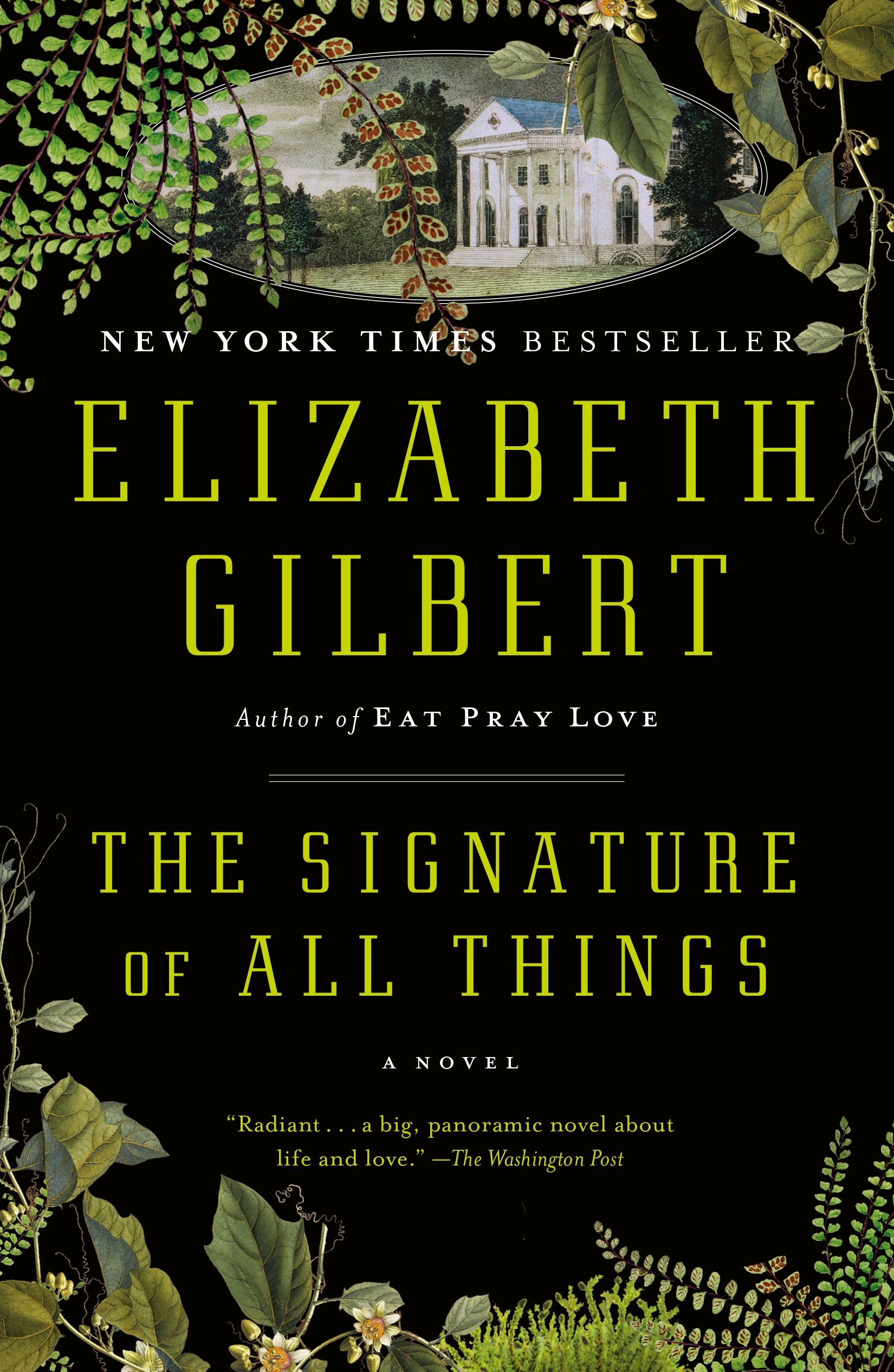 The Signature of All Things by Gilbert, Elizabeth. ISBN 9780143125846.