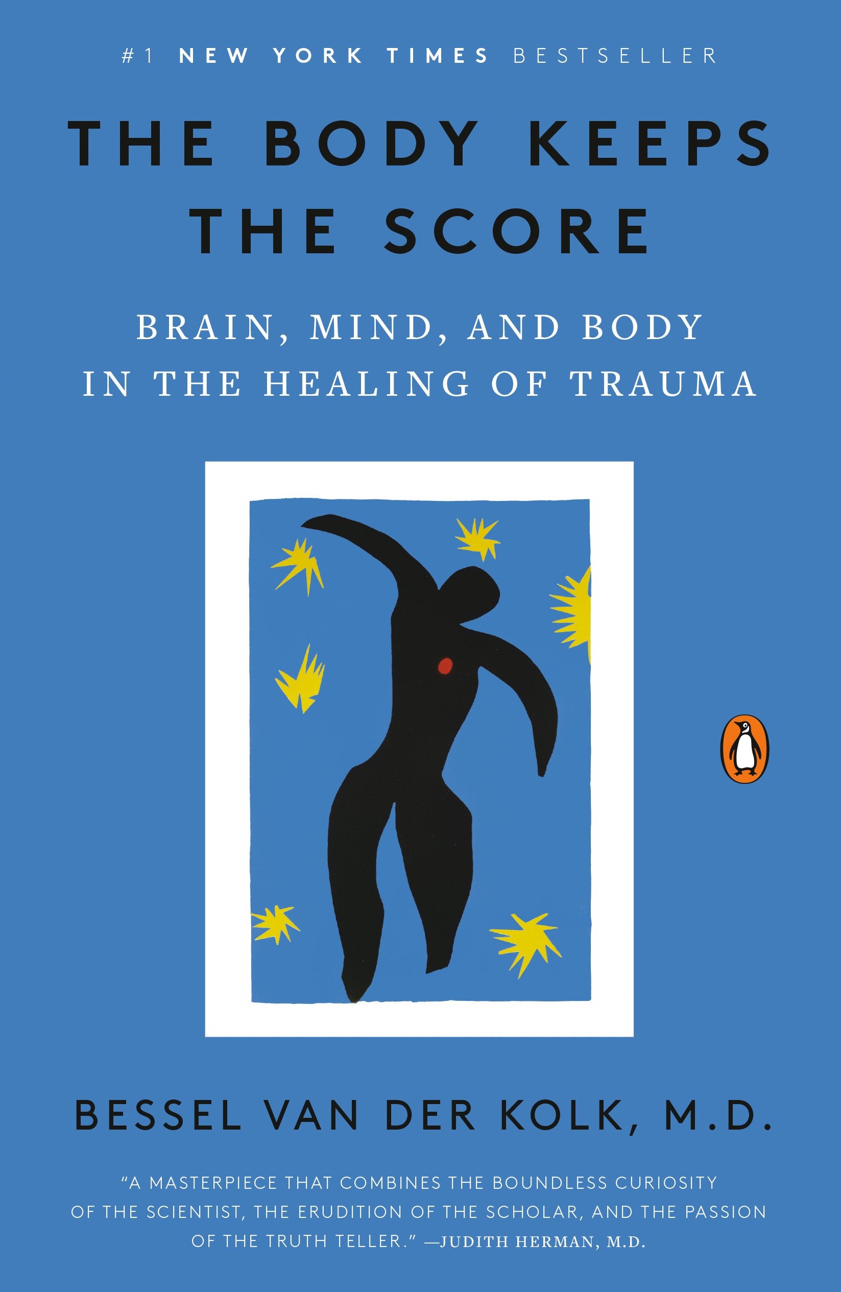 The Body Keeps the Score: Brain, Mind, and Body in the Healing of Trauma by Van Der Kolk, Bessel. ISBN 9780143127741.