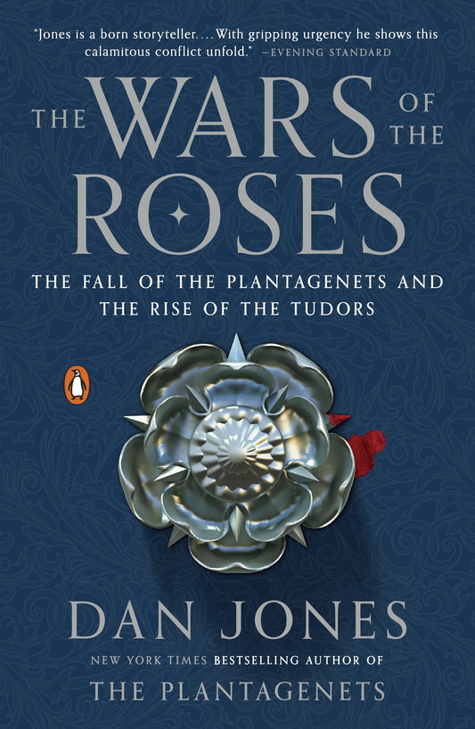 The Wars of the Roses: The Fall of the Plantagenets and the Rise of the Tudors by Jones, Dan. ISBN 9780143127888.