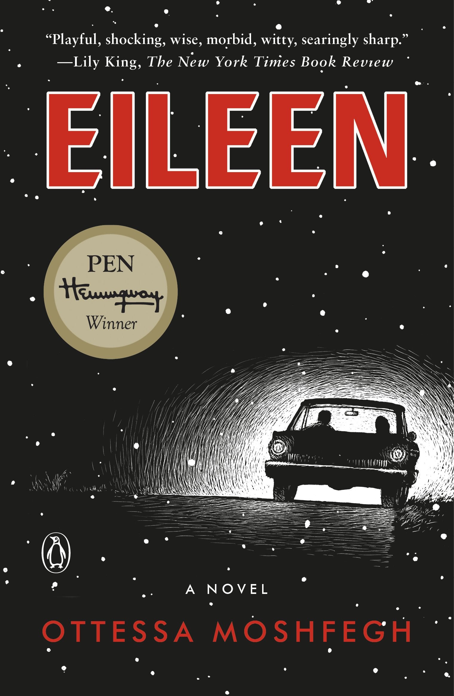 Eileen by Moshfegh, Ottessa. ISBN 9780143128755.