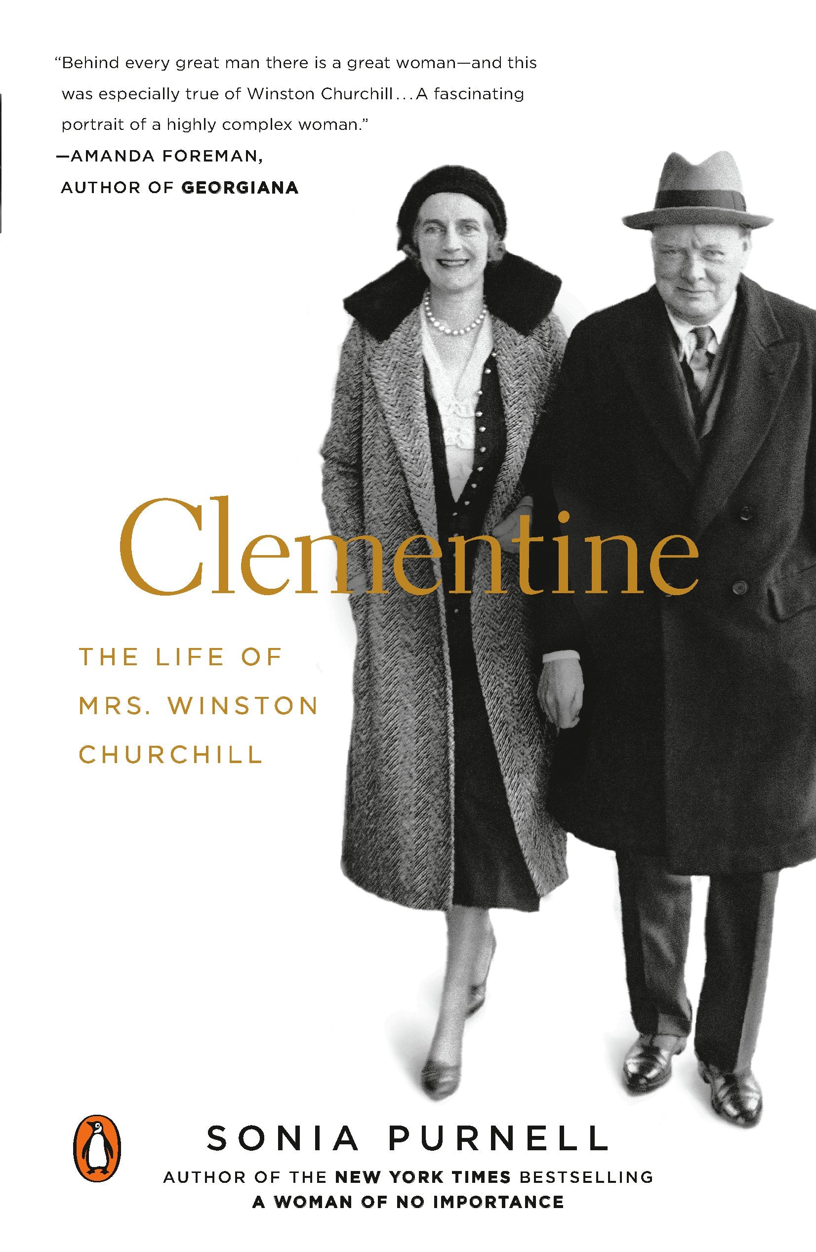 Clementine: The Life of Mrs. Winston Churchill by Purnell, Sonia. ISBN 9780143128915.