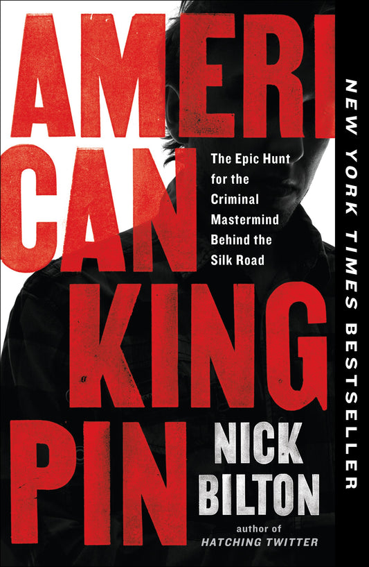 American Kingpin: The Epic Hunt for the Criminal MasterMind Behind the Silk Road by Bilton, Nick. ISBN 9780143129028.