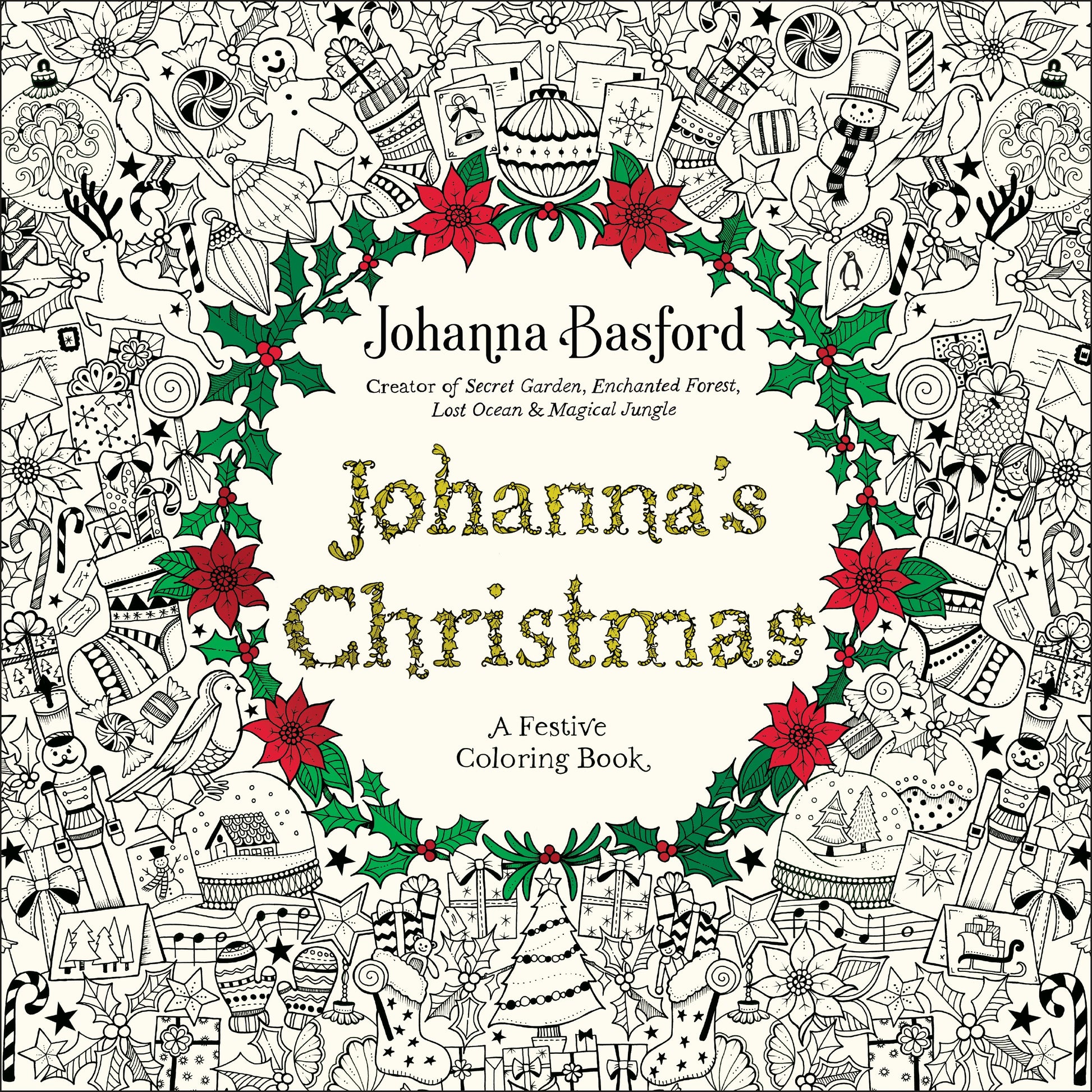 Johanna's Christmas: A Festive Coloring Book for Adults by Basford, Johanna. ISBN 9780143129301.