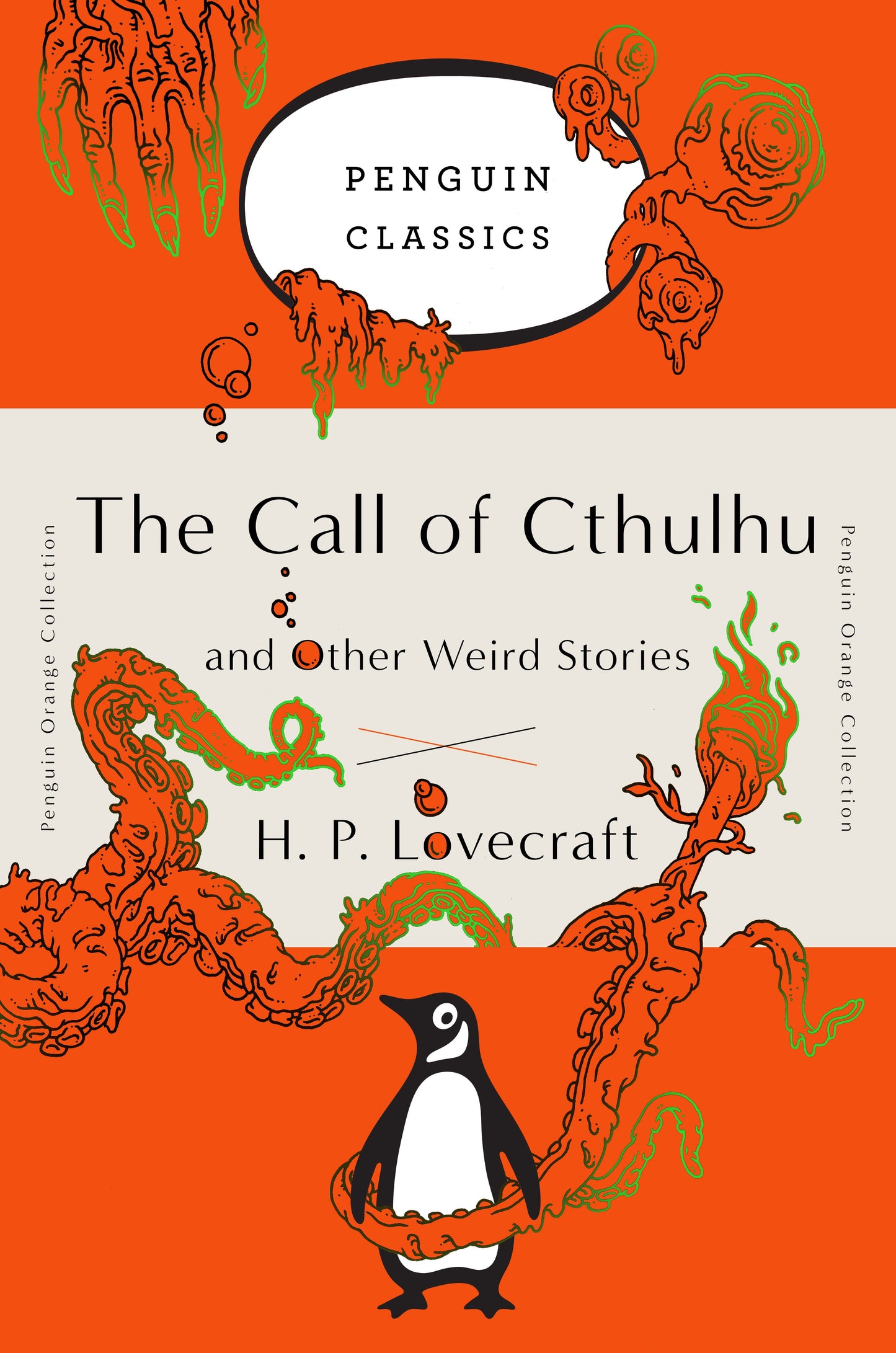 The Call of Cthulhu and Other Weird Stories: (Penguin Orange Collection) by Lovecraft, H. P.. ISBN 9780143129455.