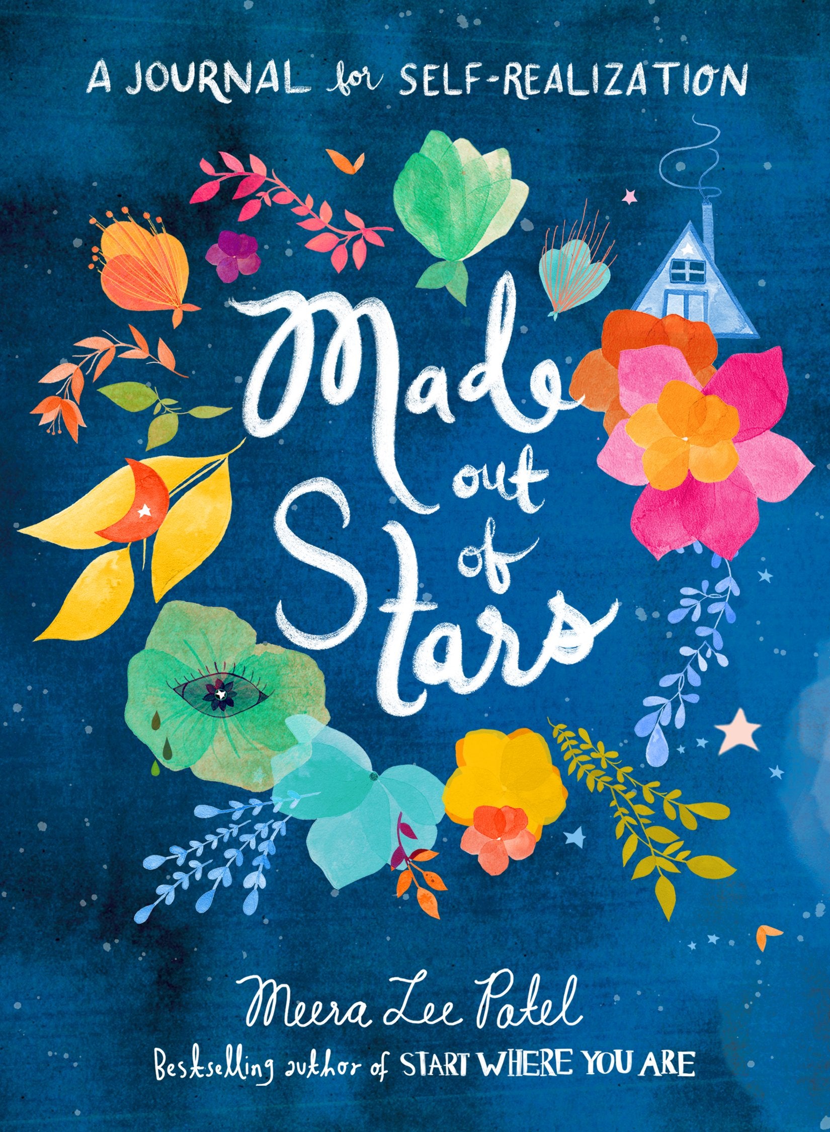 Made Out of Stars: A Journal for Self-Realization by Patel, Meera Lee. ISBN 9780143131588.