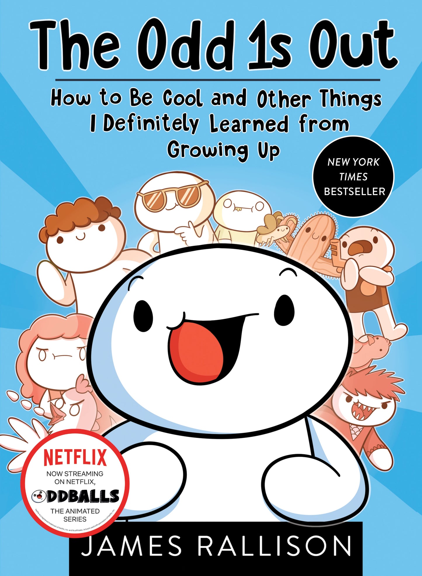 The Odd 1s Out: How to Be Cool and Other Things I Definitely Learned from Growing Up by Rallison, James. ISBN 9780143131809.