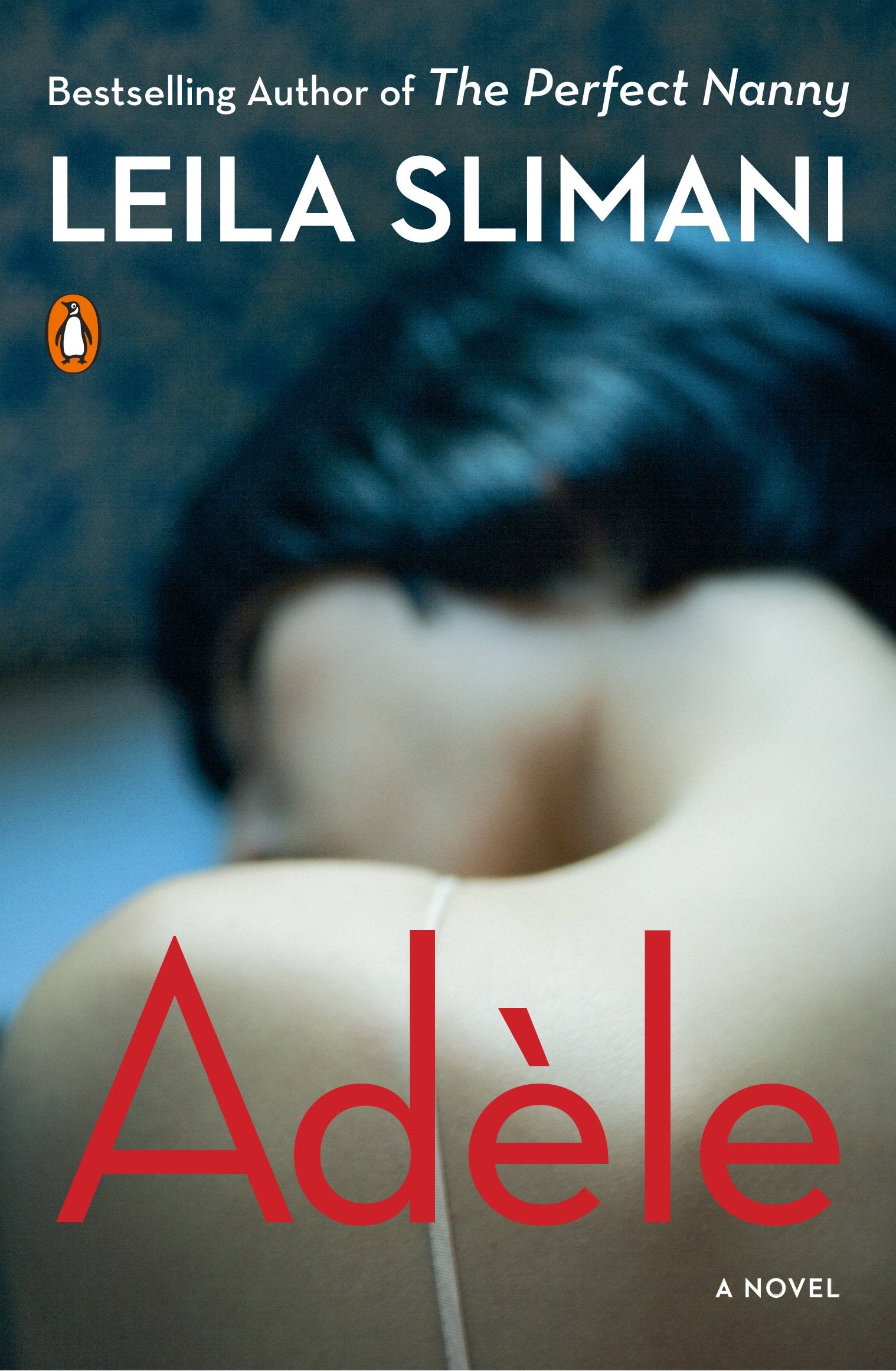 Adèle by Slimani, Leila. ISBN 9780143132189.