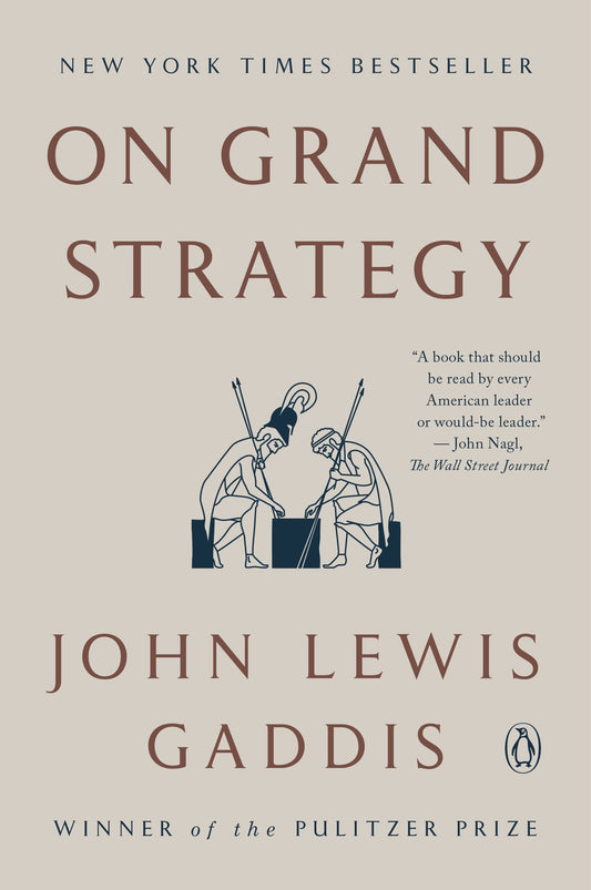 On Grand Strategy by Gaddis, John Lewis. ISBN 9780143132516.