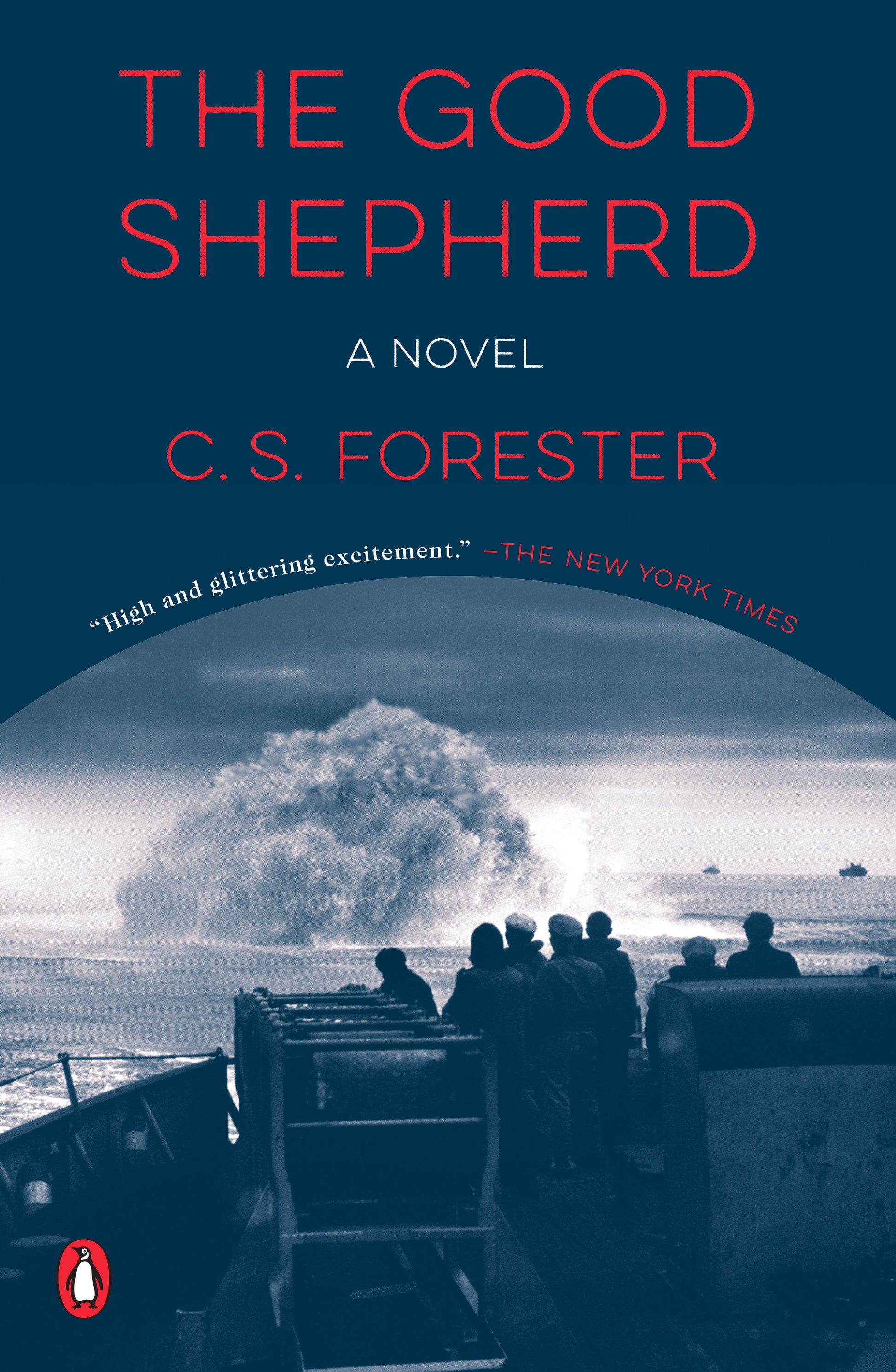The Good Shepherd by Forester, C. S.. ISBN 9780143134121.