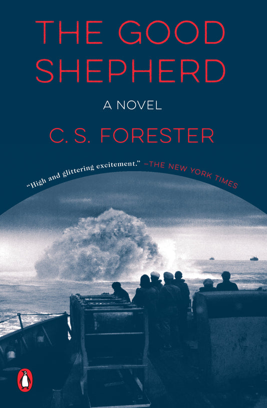 The Good Shepherd by Forester, C. S.. ISBN 9780143134121.