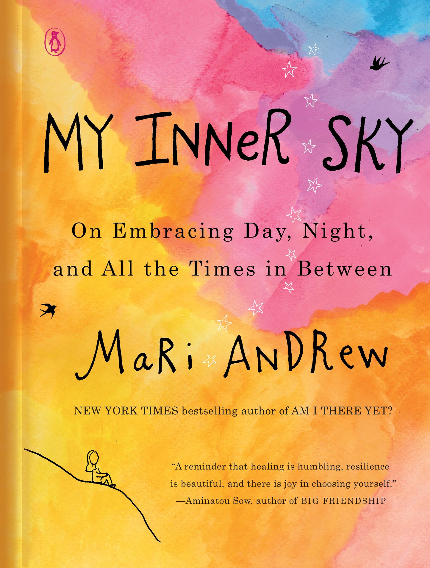 My Inner Sky: On Embracing Day, Night, and All the Times in Between by Andrew, Mari. ISBN 9780143135241.