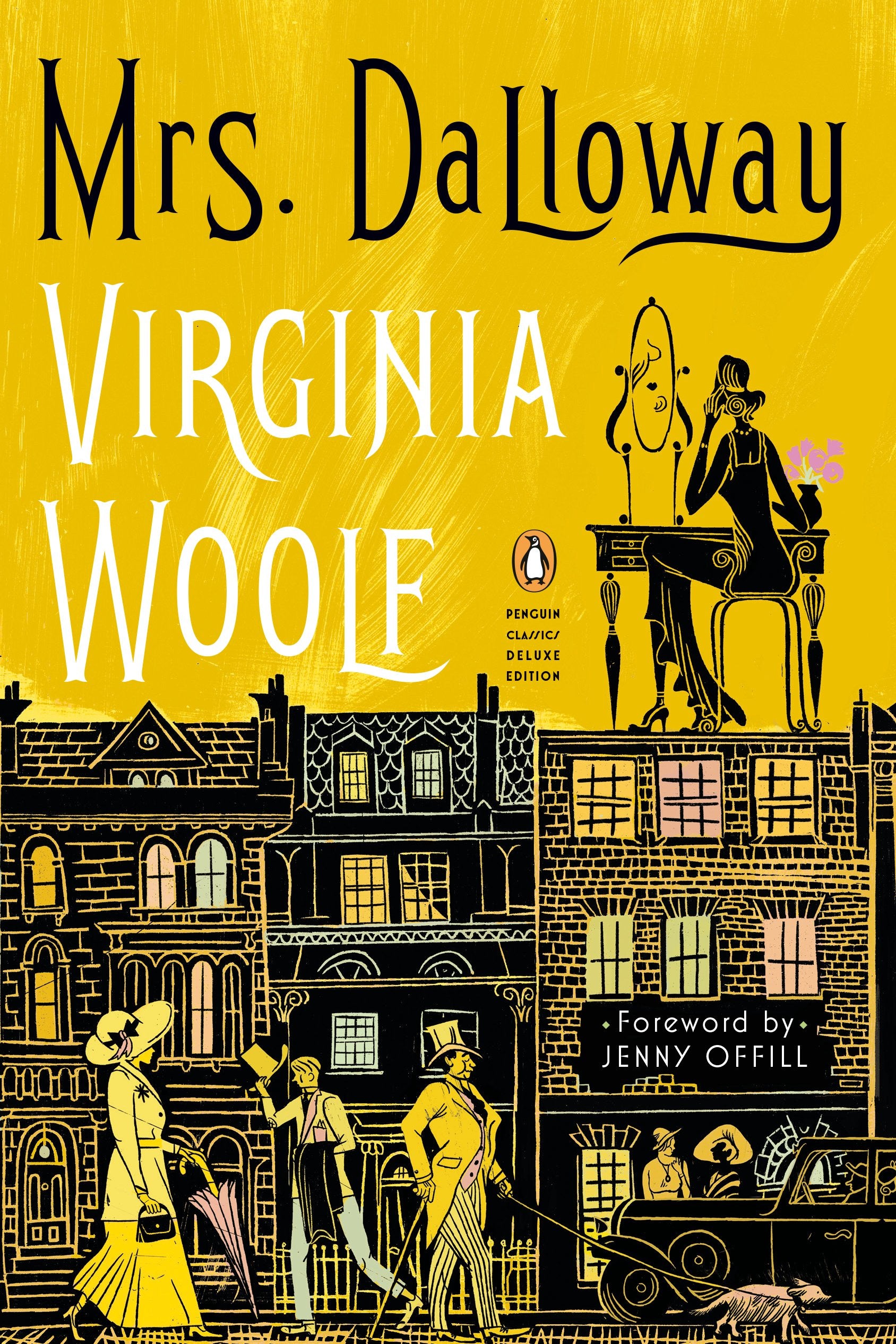 Mrs. Dalloway: (Penguin Classics Deluxe Edition) by Woolf, Virginia. ISBN 9780143136132.