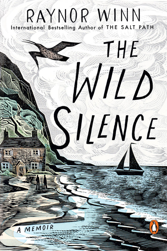 The Wild Silence: A Memoir by Winn, Raynor. ISBN 9780143136422.