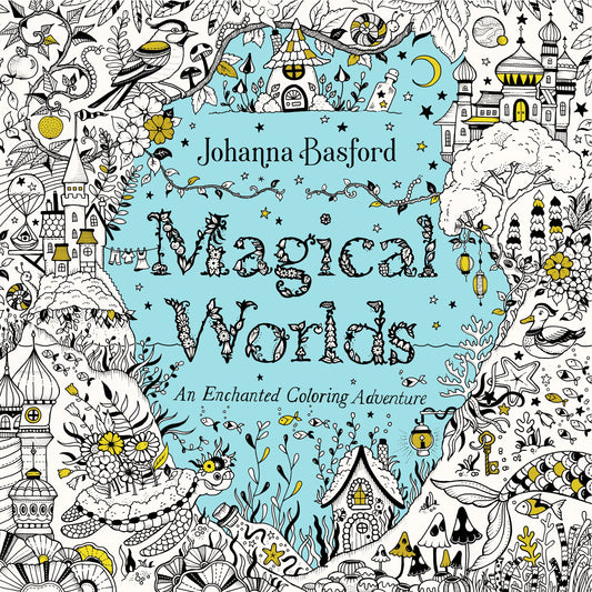 Magical Worlds: An Enchanted Coloring Adventure by Basford, Johanna. ISBN 9780143138358.