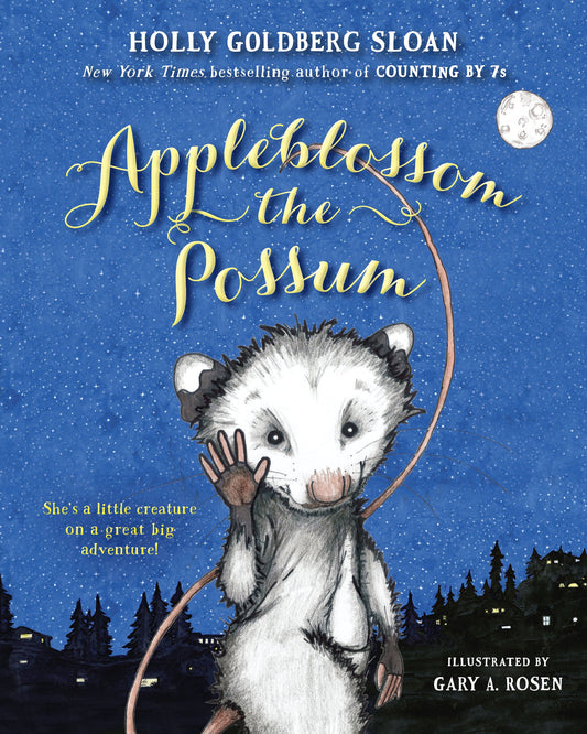 Appleblossom the Possum by Sloan, Holly Goldberg. ISBN 9780147512802.