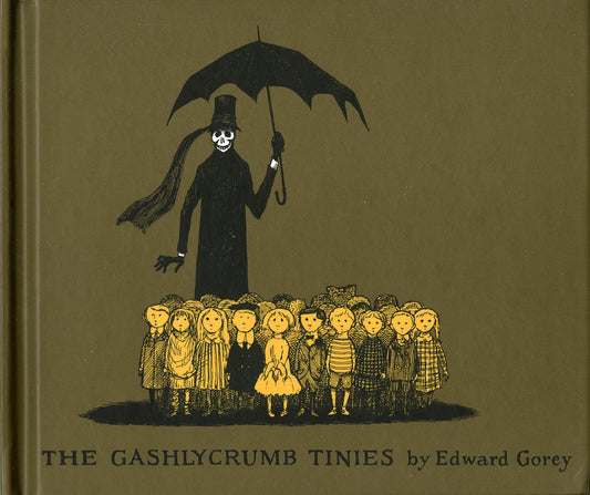 The Gashlycrumb Tinies by Gorey, Edward. ISBN 9780151003082.