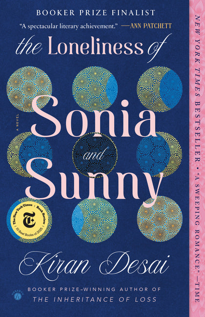 The Loneliness of Sonia and Sunny by Desai, Kiran