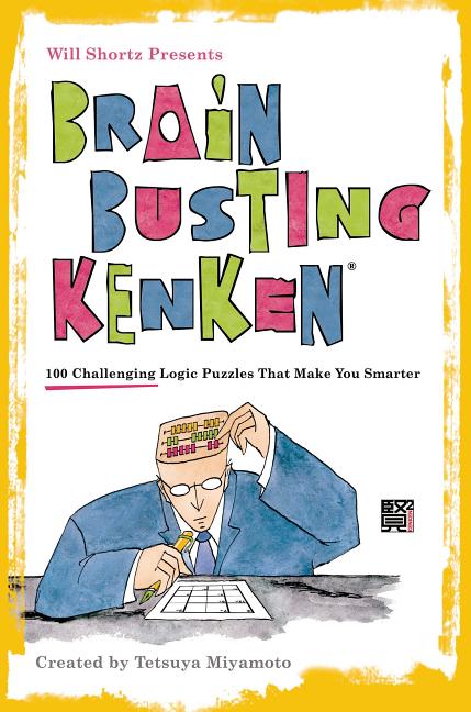 Wsp Brain Busting Kenken by Shortz, Will. ISBN 9780312681432.
