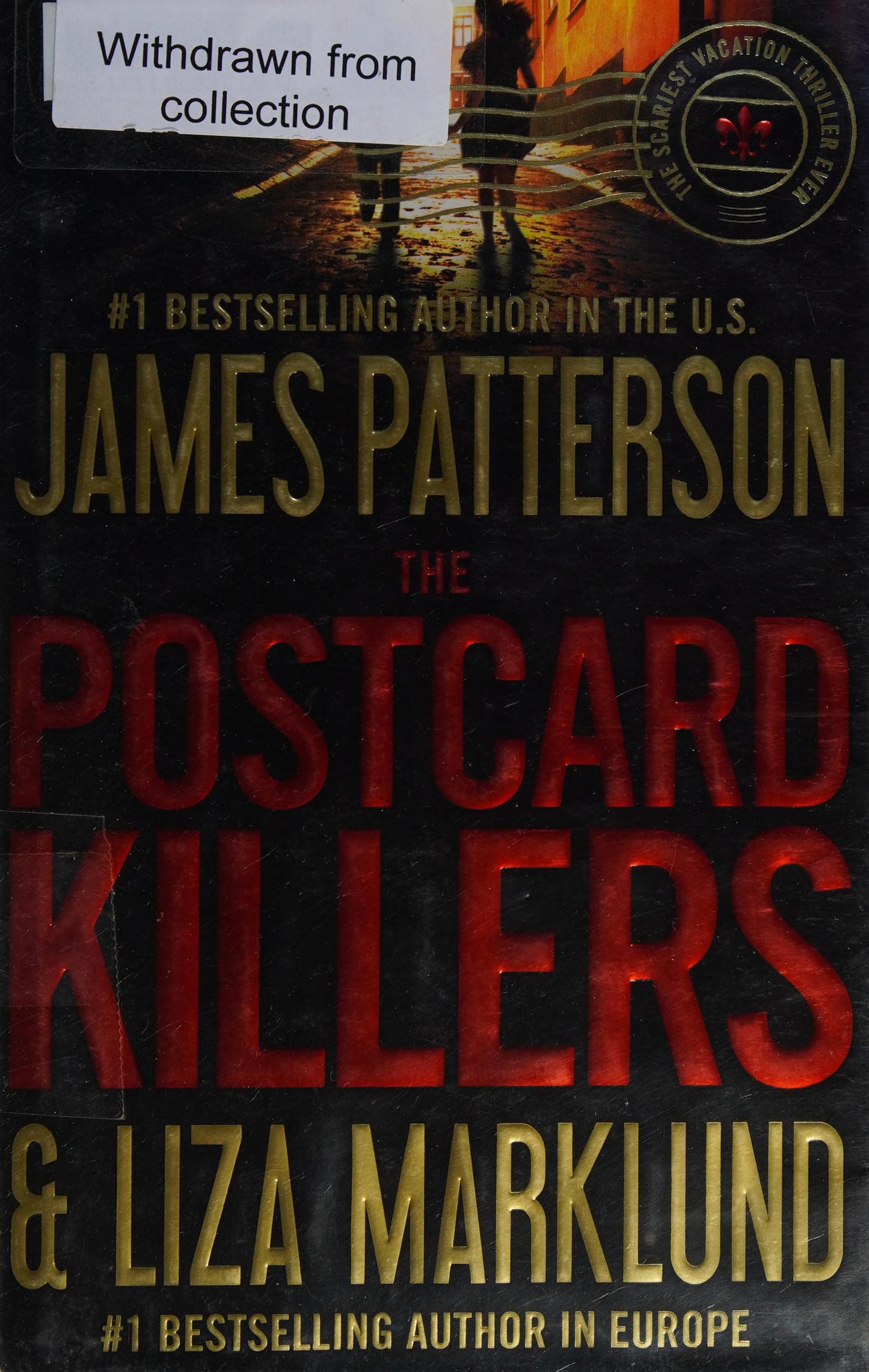 The Postcard Killers by Patterson, James. ISBN 9780316089517.