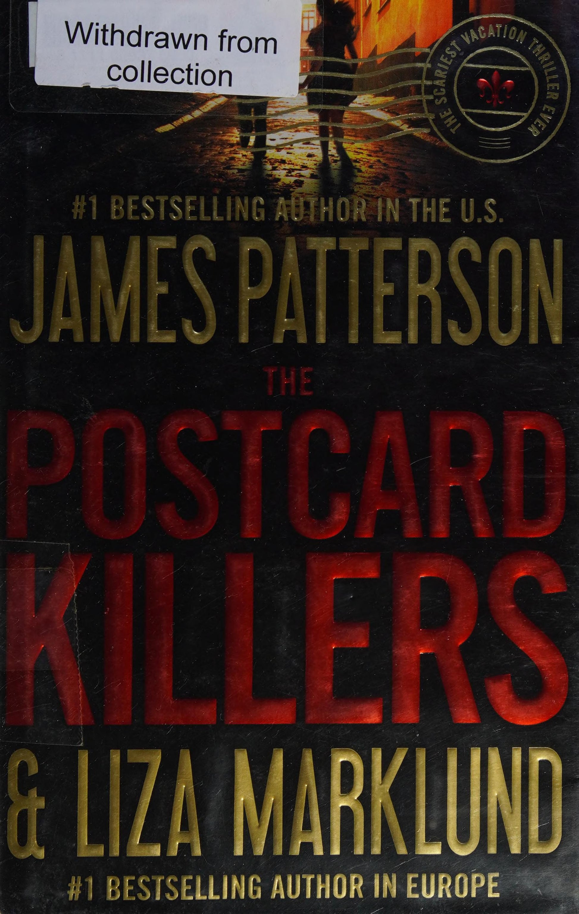 The Postcard Killers by Patterson, James. ISBN 9780316089517.