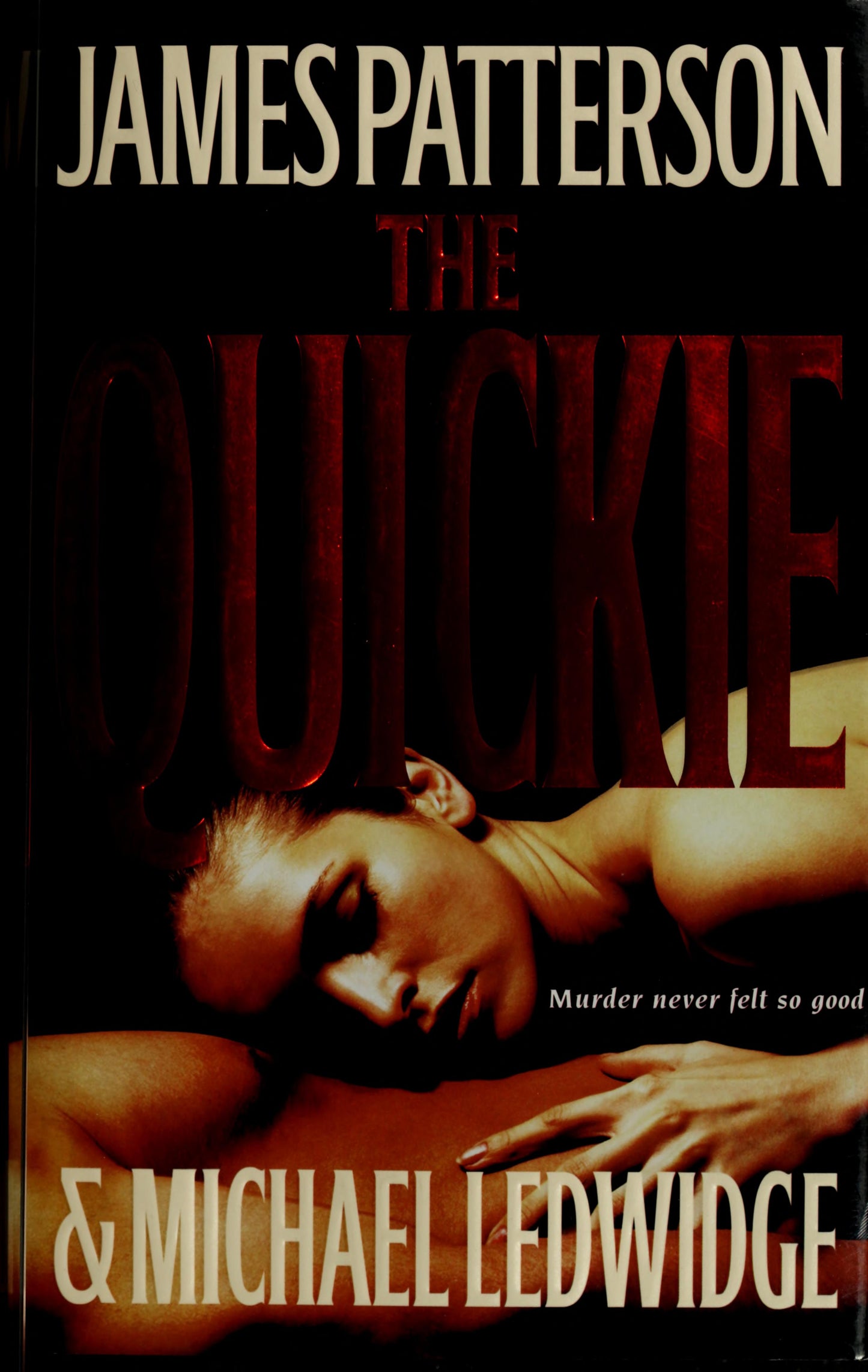 The Quickie by Patterson, James. ISBN 9780316117364.