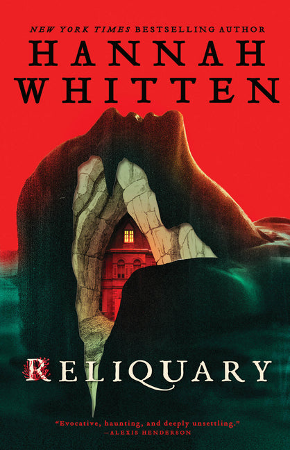Reliquary by Whitten, Hannah. ISBN 9780316579537.