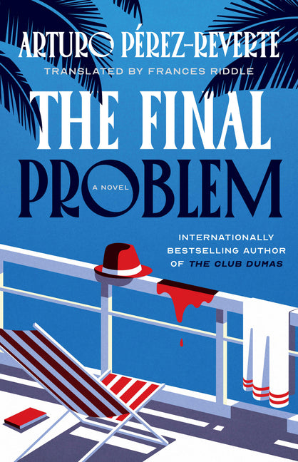 The Final Problem by Perez-Reverte, Arturo. ISBN 9780316594349.