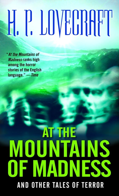 At the Mountains of Madness: And Other Tales of Terror by Lovecraft, H. P.