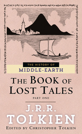 The Book of Lost Tales Part 1 by Tolkien, J. R. R. 9780345375216