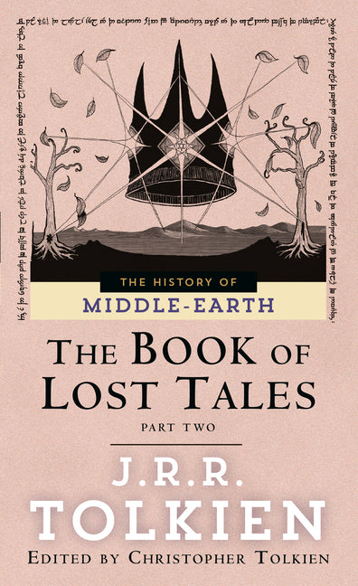 The Book of Lost Tales: Part Two by Tolkien, J. R. R.