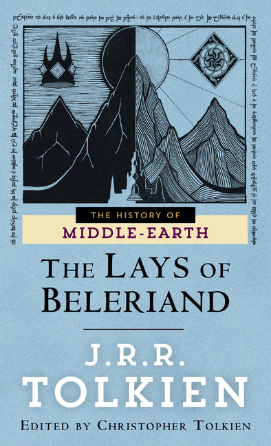 The Lays of Beleriand by Tolkien, J. R. R.