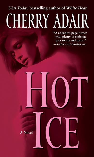 Hot Ice by Adair, Cherry