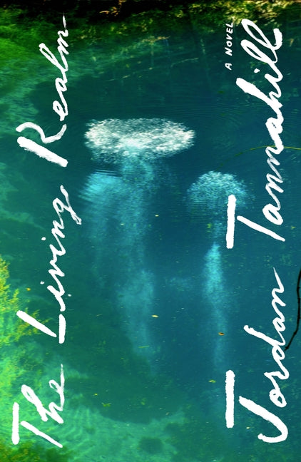 The Living Realm by Tannahill, Jordan